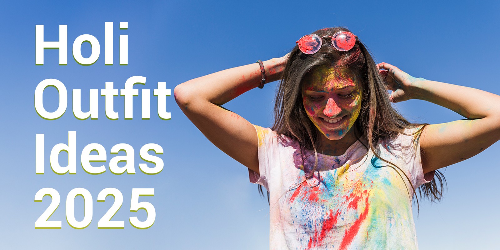 Holi Outfit Ideas 2025: Stylish & Comfortable Looks with the Perfect Footwear | Biofoot